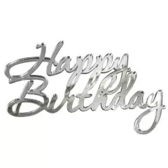 Топпер декоративный акриловый "Happy Birthday" Серебро 11х7 см 